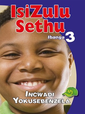 cover image of Isizulu Sethu Grad 3 Workbook